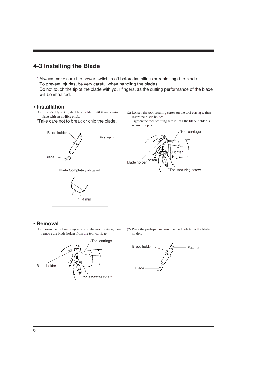 Roland PNC-900 user manual Installing the Blade, Installation, Removal 