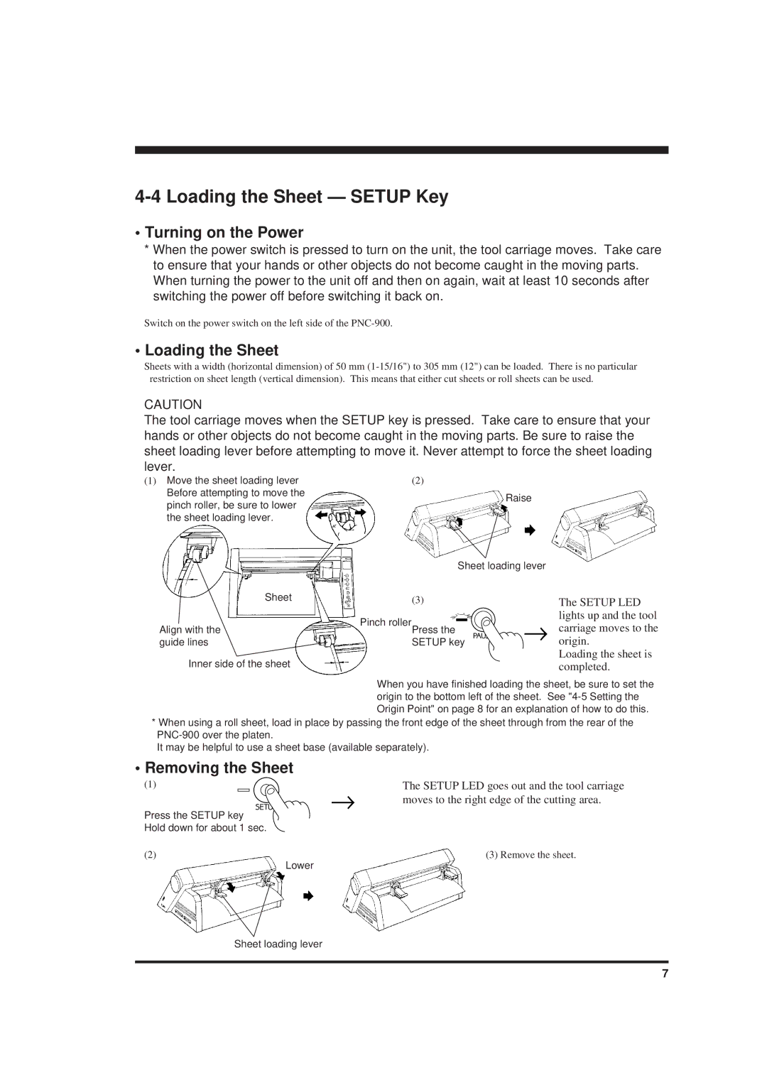 Roland PNC-900 user manual Loading the Sheet Setup Key, Turning on the Power, Removing the Sheet 