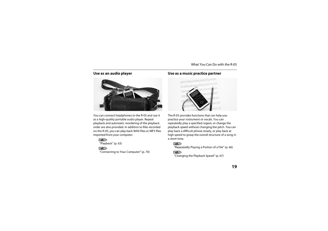 Roland R-05 warranty Use as an audio player, Use as a music practice partner 