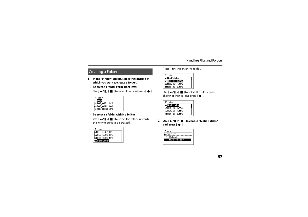 Roland R-05 warranty Creating a Folder, To create a folder at the Root level, New folder is to be created Press 