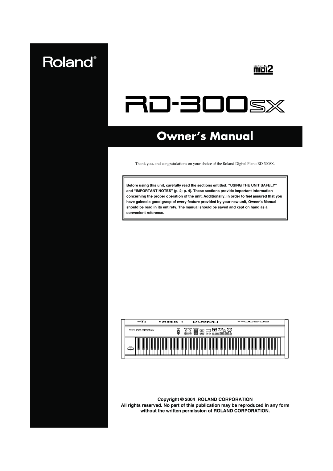 Roland RD-300SX owner manual 202Copyright 2004 ROLAND CORPORATION, without the written permission of ROLAND CORPORATION 