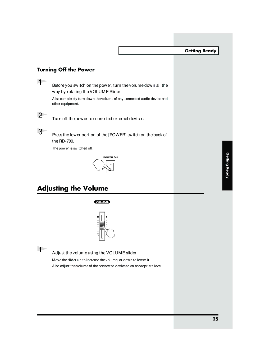 Roland RD-700 owner manual Adjusting the Volume, Turning Off the Power 