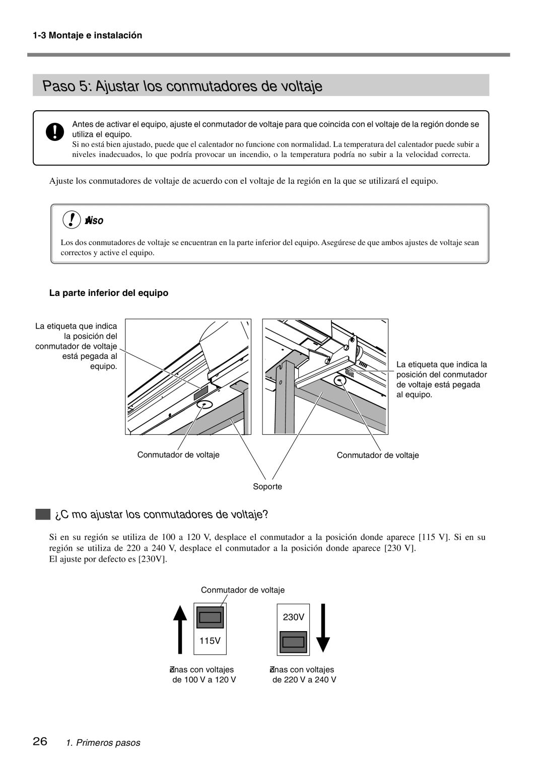 Roland SP-300 manual Paso 5Ajustar los conmutadores de voltaje, ¿Cómo ajustar los conmutadores de voltaje?, 115V 230V 