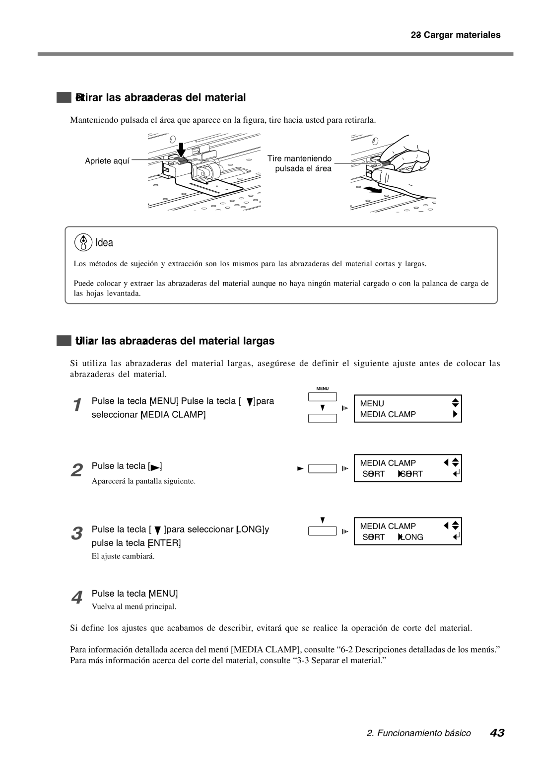 Roland SP-300 manual Retirar las abrazaderas del material, Utilizar las abrazaderas del material largas 