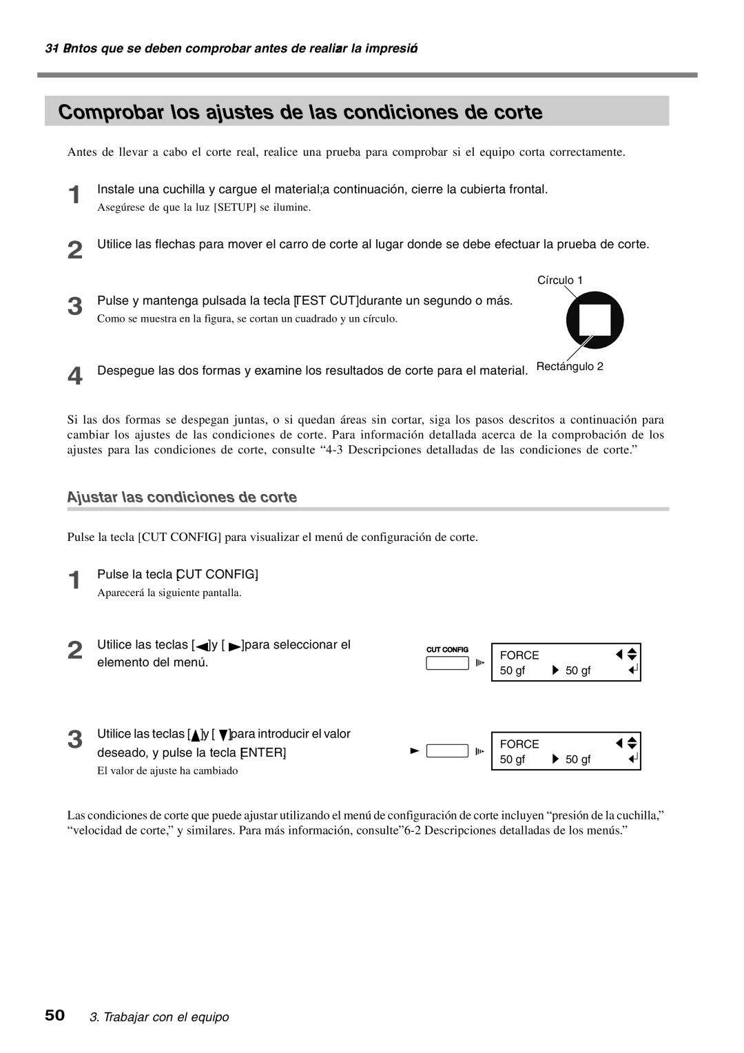 Roland SP-300 manual Comprobar los ajustes de las condiciones de corte, Pulse la tecla CUT Config, Círculo, 50 gf 