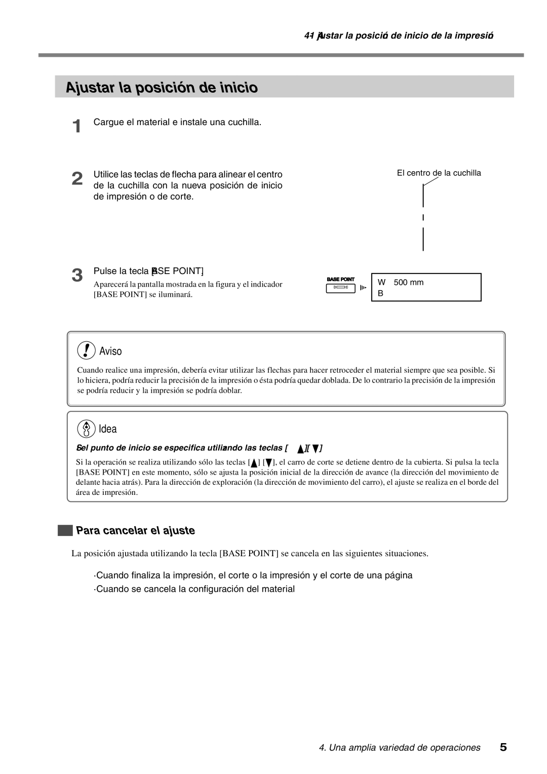 Roland SP-300 manual Para cancelar el ajuste, Ajustar la posición de inicio de la impresión 