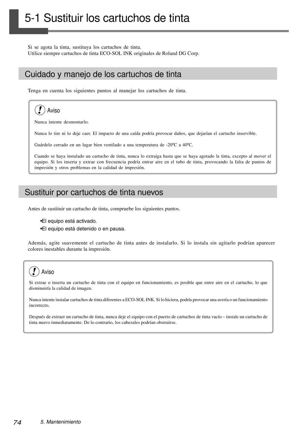 Roland SP-300 manual Sustituir los cartuchos de tinta, Cuidado y manejo de los cartuchos de tinta 