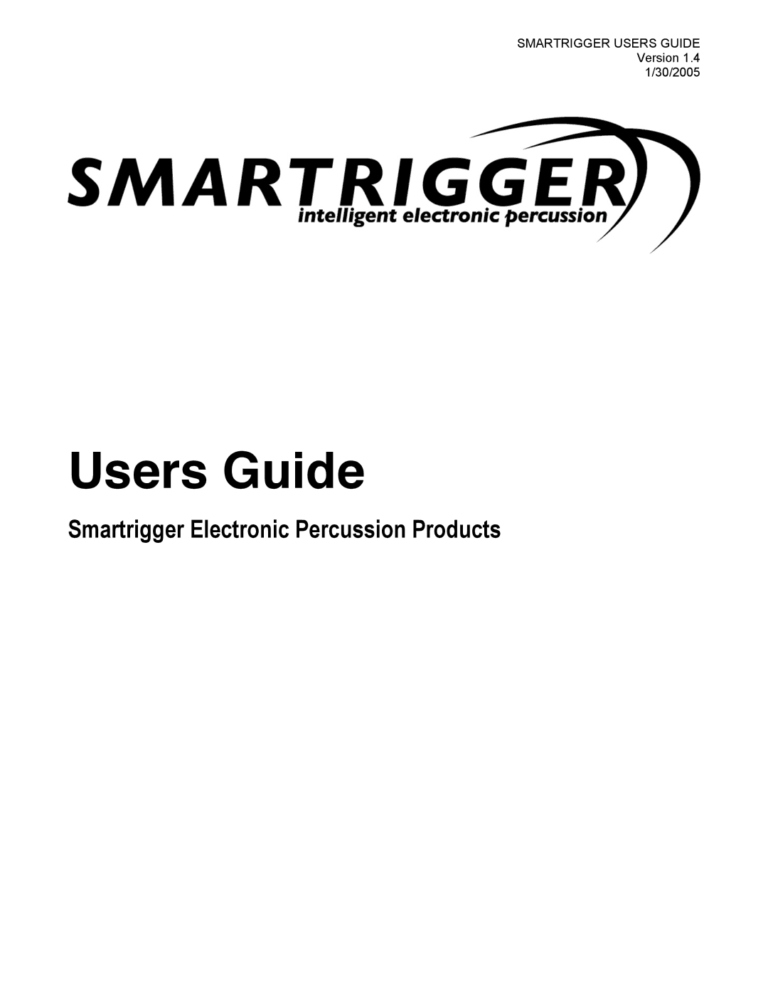 Roland TD-3, TD-12, TD-8, TMC-6, TD-20, TD-6/6V manual Users Guide, Smartrigger Electronic Percussion Products 