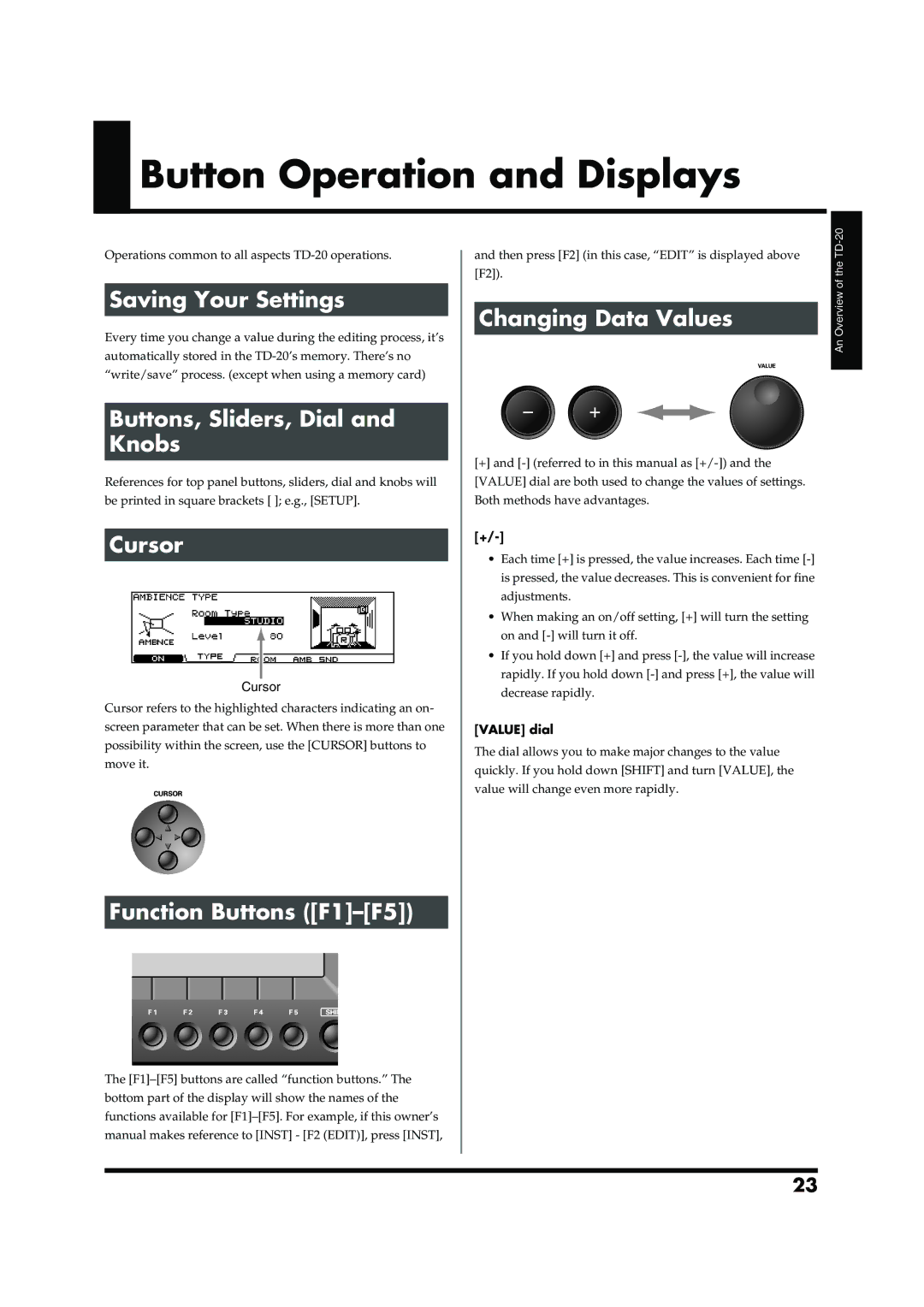 Roland TD-20 owner manual Button Operation and Displays, Saving Your Settings, Buttons, Sliders, Dial and Knobs Cursor 