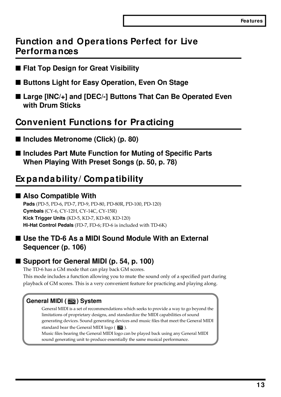 Roland TD-6 Function and Operations Perfect for Live Performances, Convenient Functions for Practicing, Features 