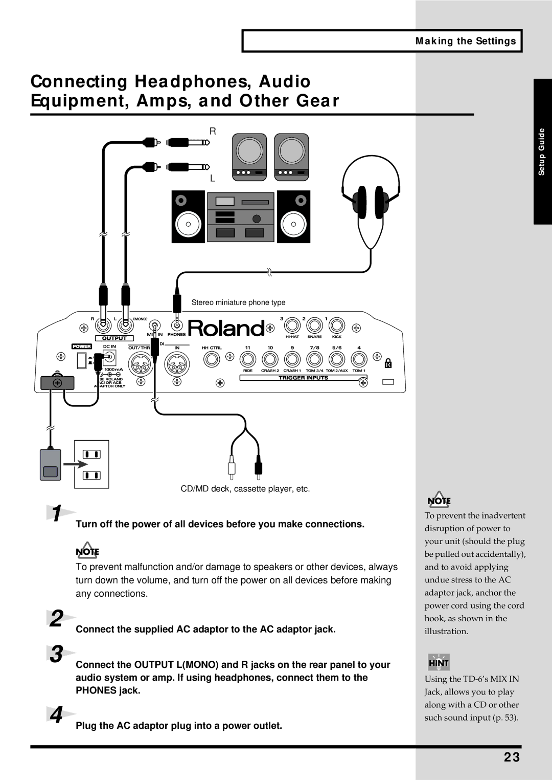 Roland TD-6 owner manual Any connections, Connect the supplied AC adaptor to the AC adaptor jack, Phones jack 