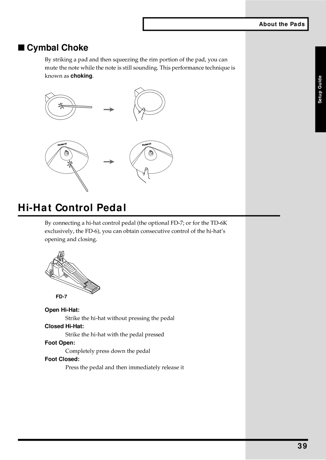 Roland TD-6 owner manual Hi-Hat Control Pedal, Cymbal Choke 