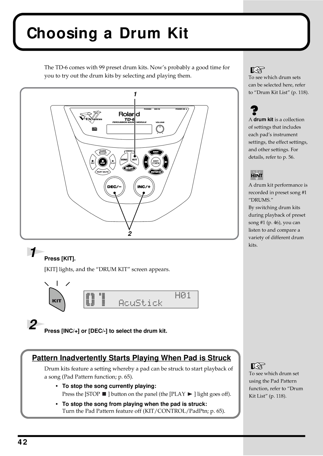Roland TD-6 owner manual Choosing a Drum Kit, Pattern Inadvertently Starts Playing When Pad is Struck 