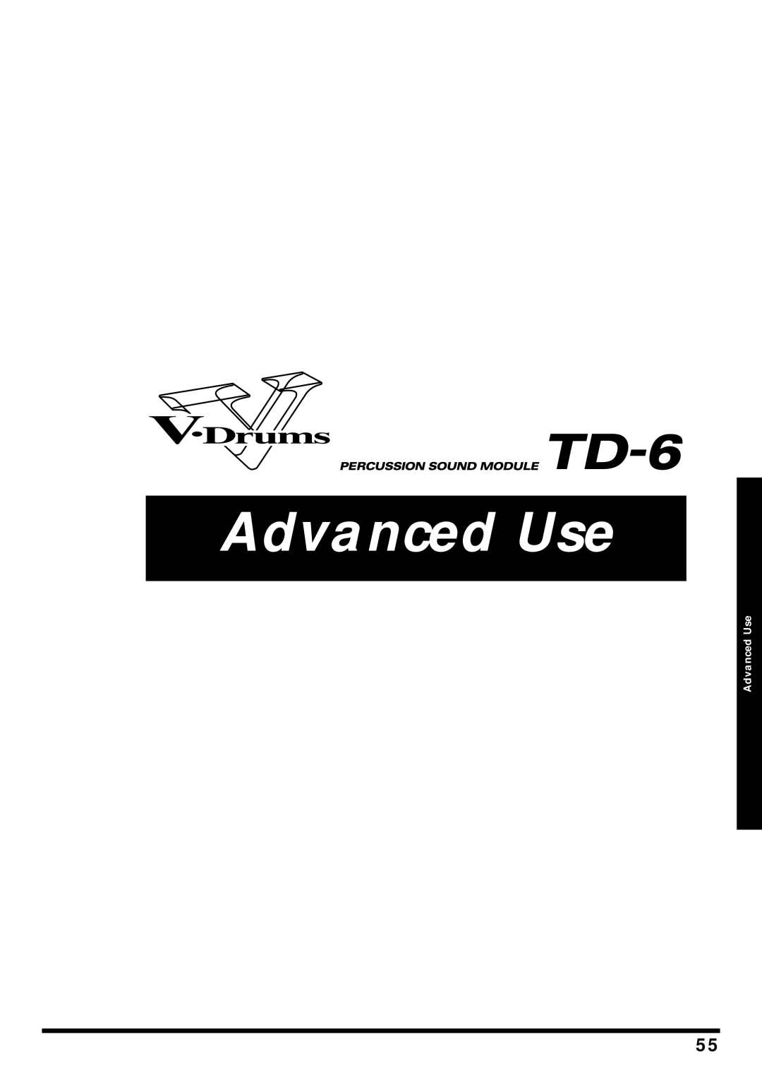 Roland TD-6 owner manual Advanced Use 