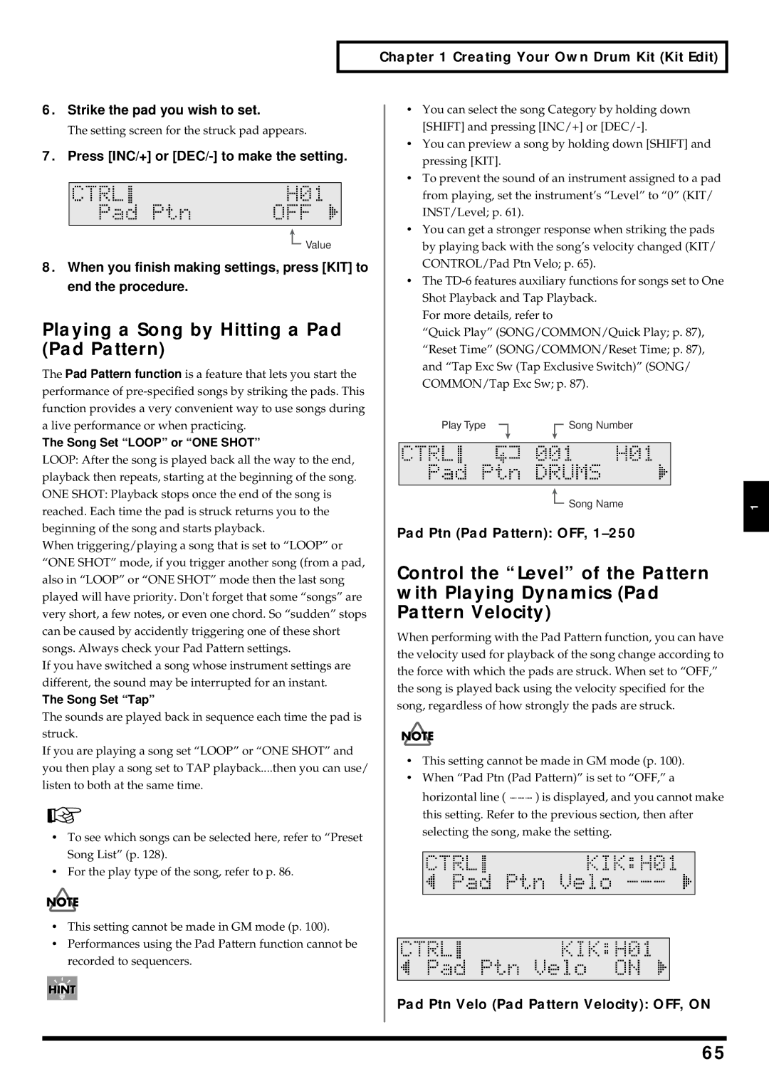 Roland TD-6 Playing a Song by Hitting a Pad, Pad Pattern, Control the Level of the Pattern, With Playing Dynamics Pad 