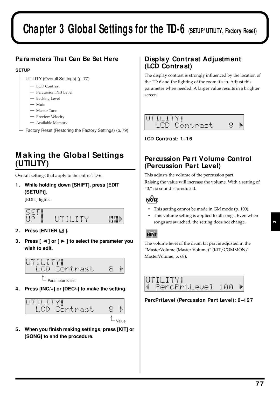 Roland TD-6 owner manual Making the Global Settings Utility, Display Contrast Adjustment LCD Contrast 