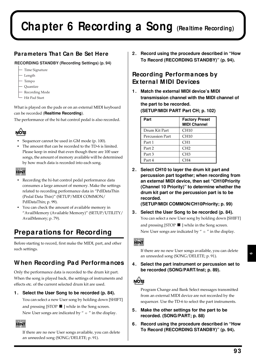 Roland TD-6 Preparations for Recording, When Recording Pad Performances, Recording Performances by External Midi Devices 