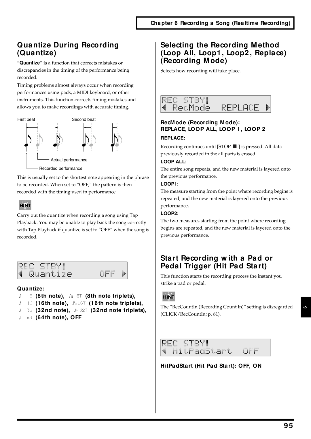 Roland TD-6 owner manual Quantize During Recording Quantize, Start Recording with a Pad or Pedal Trigger Hit Pad Start 