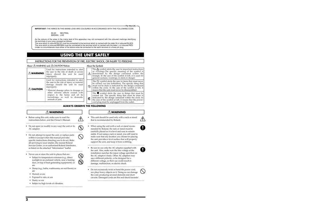 Roland TD-6V owner manual Do not open or modify in any way the unit or its AC adaptor 