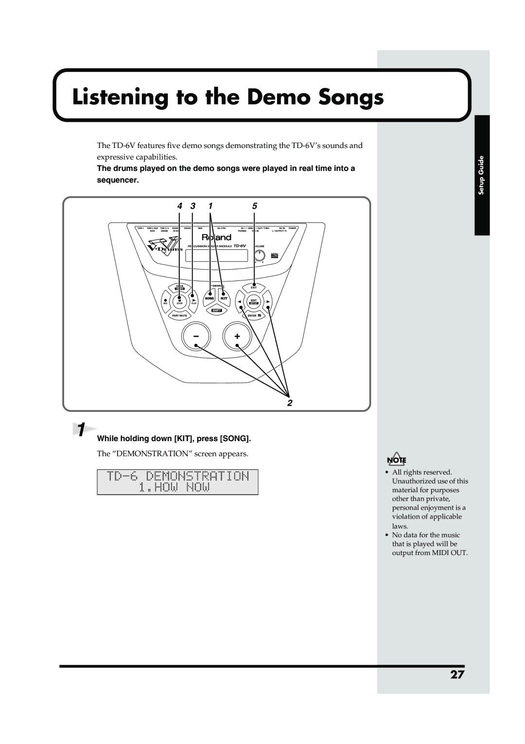 Roland TD-6V owner manual Listening to the Demo Songs, While holding down KIT, press Song 