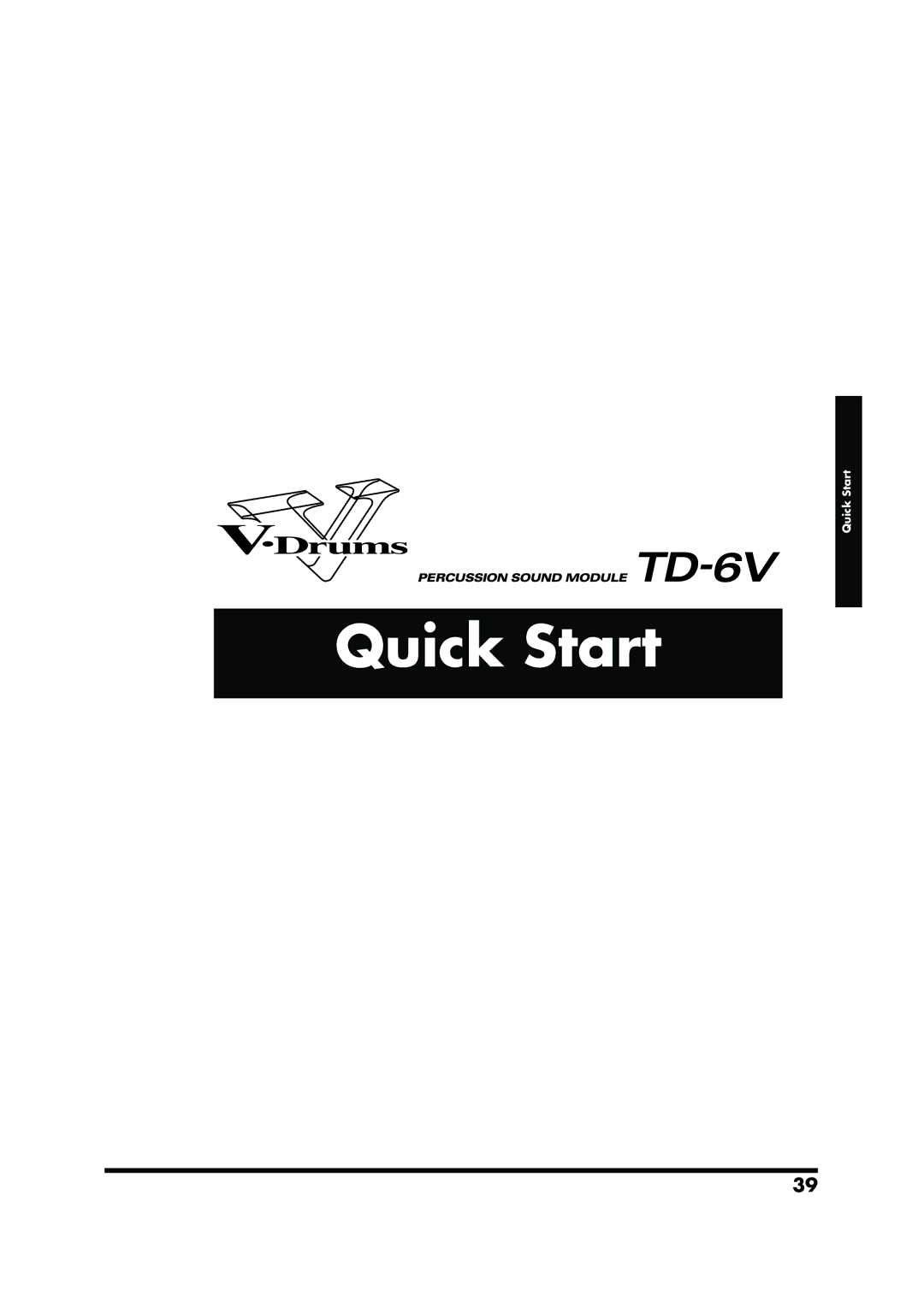 Roland TD-6V owner manual Quick Start 