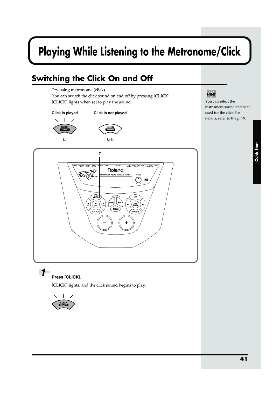 Roland TD-6V owner manual Switching the Click On and Off, Press Click, Click is played Click is not played 