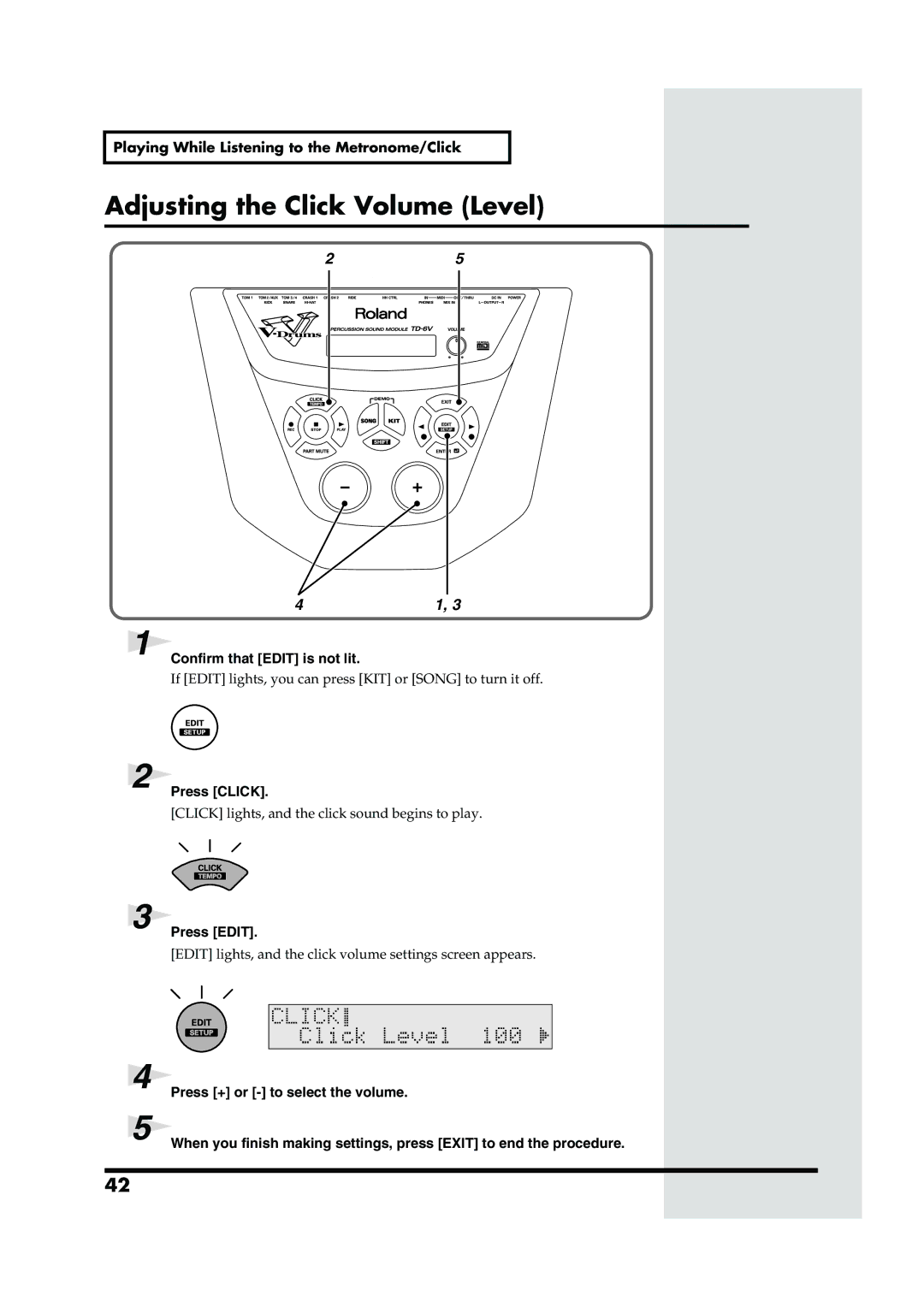 Roland TD-6V owner manual Adjusting the Click Volume Level, Playing While Listening to the Metronome/Click, Press Edit 