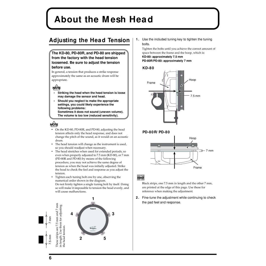 Roland TD-8KV About the Mesh Head, Adjusting the Head Tension, Use the included tuning key to tighten the tuning bolts 