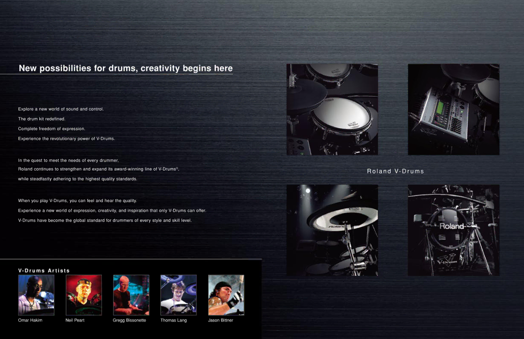 Roland TD-9KX manual New possibilities for drums, creativity begins here, R u m s a r t i s t s 