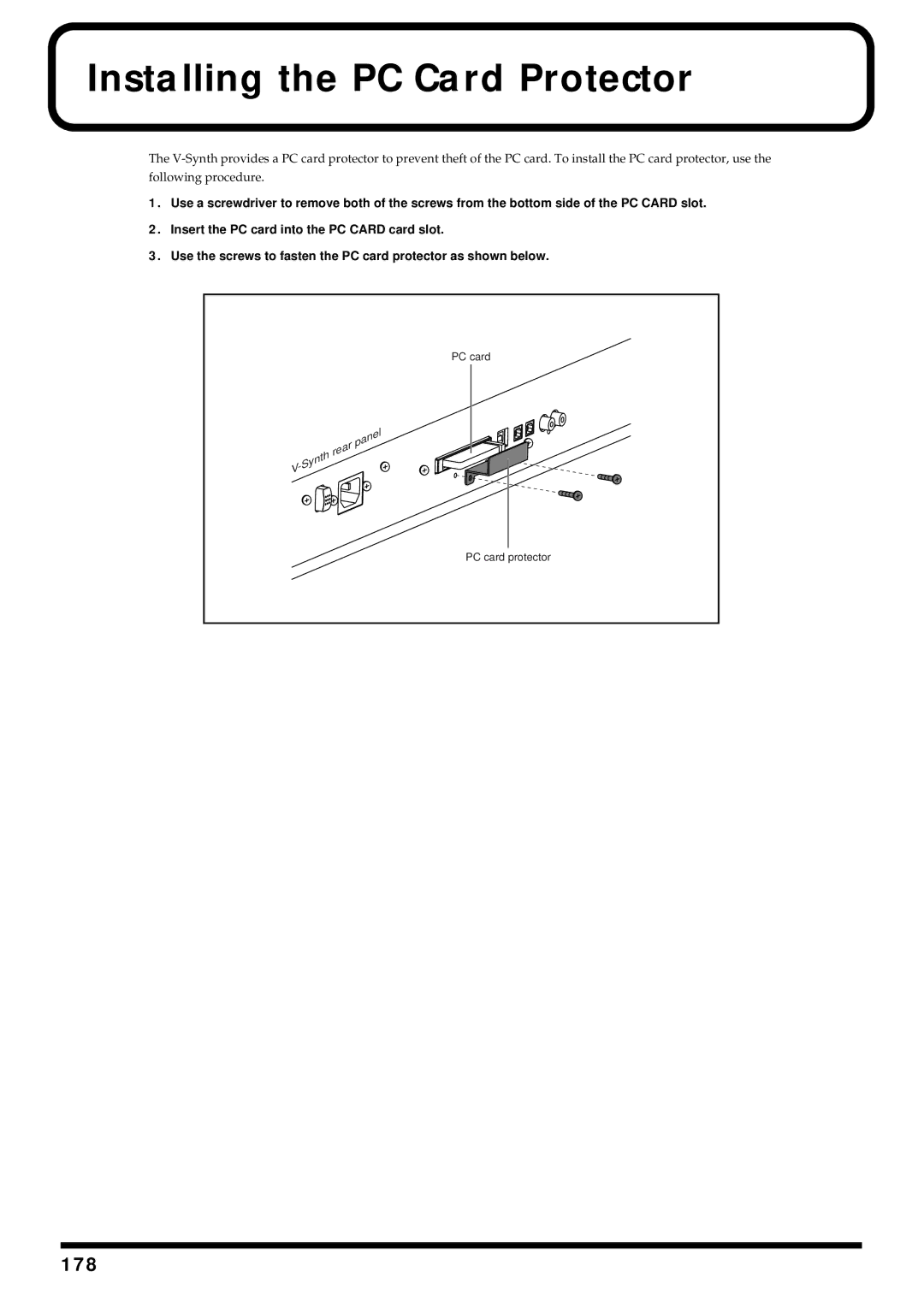 Roland V-Synth owner manual Installing the PC Card Protector, 178 