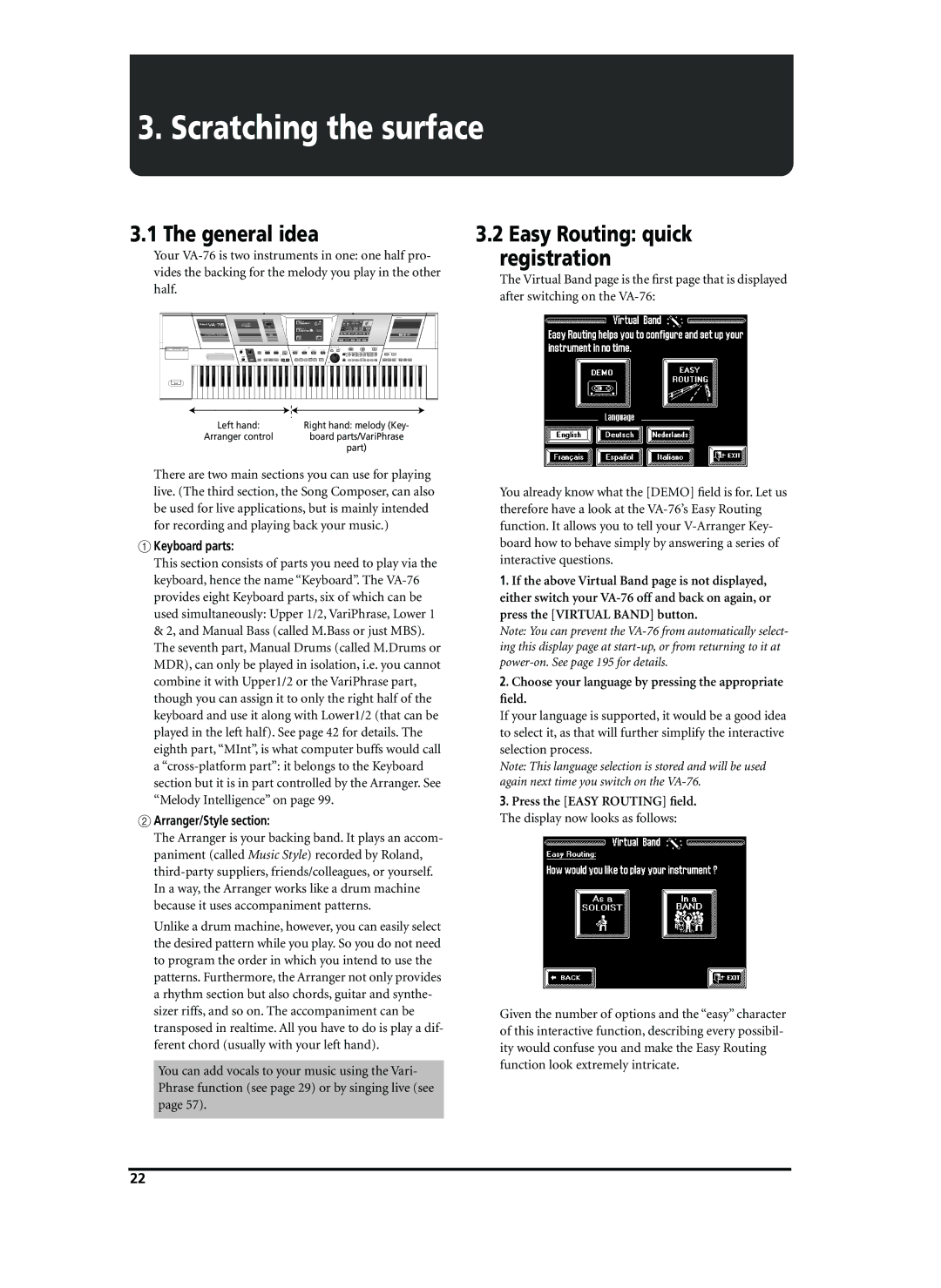 Roland VA-76 Scratching the surface, General idea, Easy Routing quick registration, Keyboard parts, Arranger/Style section 