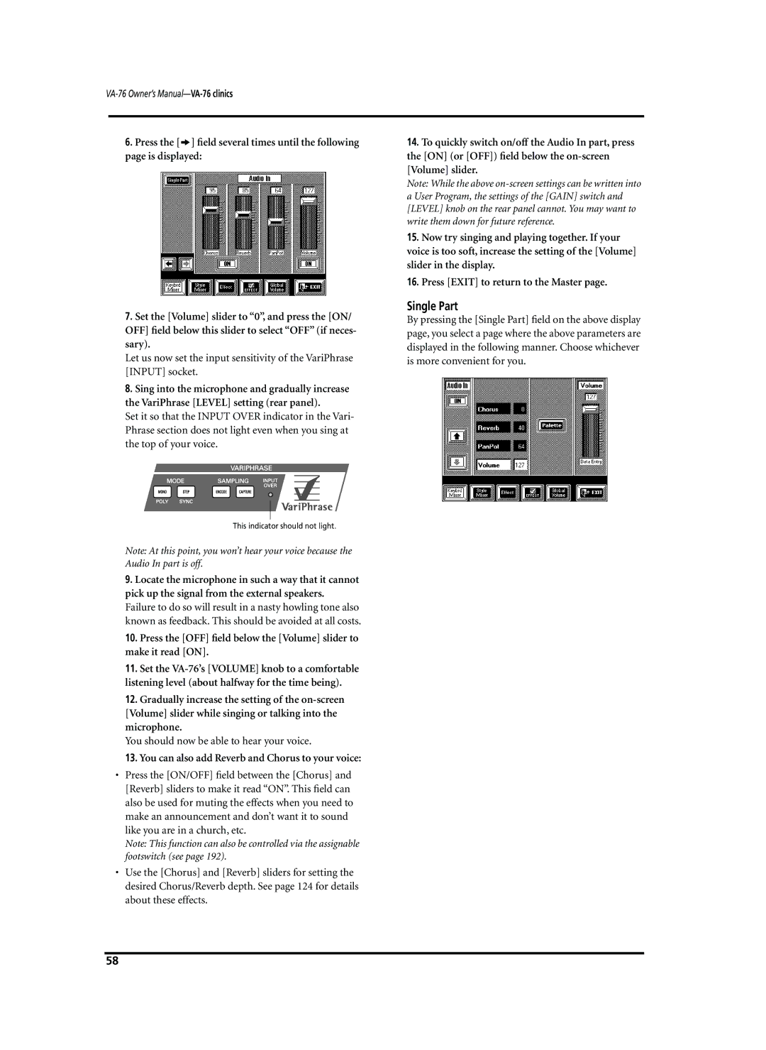 Roland VA-76 Single Part, You should now be able to hear your voice, You can also add Reverb and Chorus to your voice 