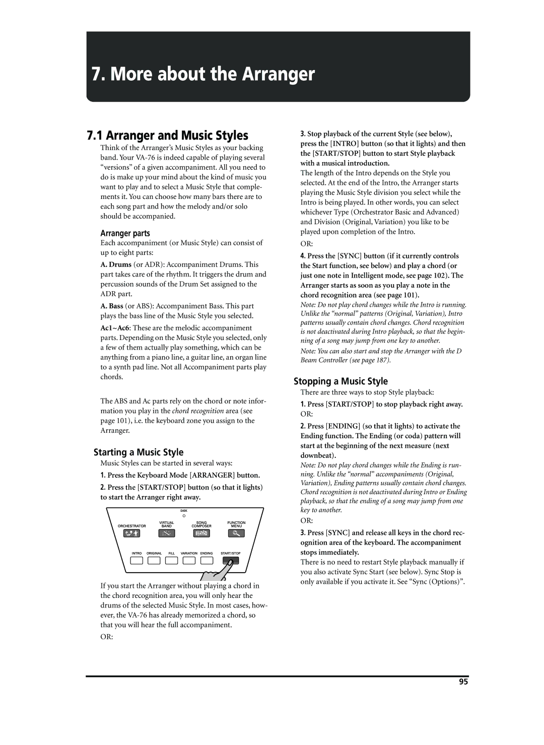 Roland VA-76 More about the Arranger, Arranger and Music Styles, Starting a Music Style, Stopping a Music Style 