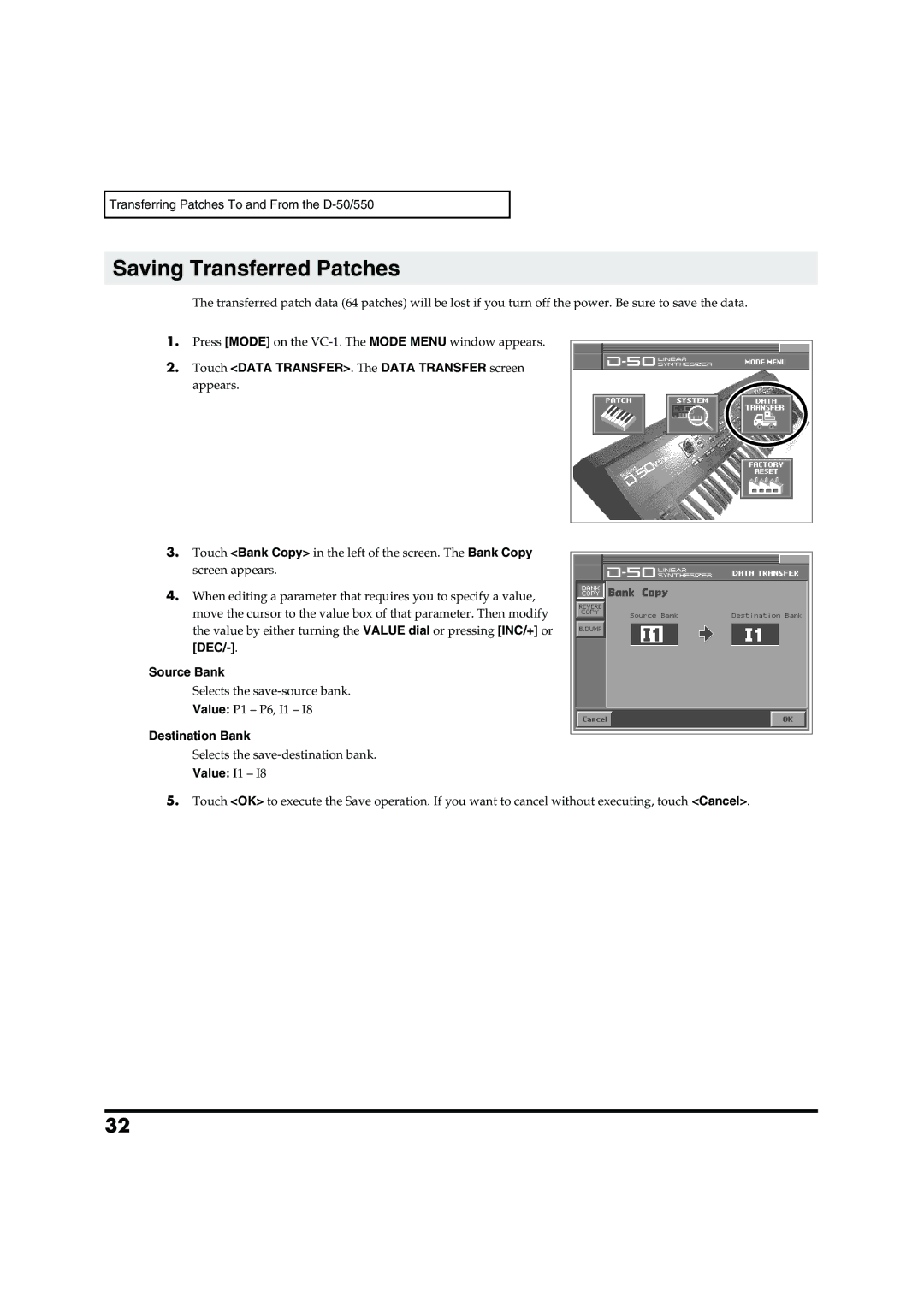 Roland VC-1 D-50 Saving Transferred Patches, Touch Data TRANSFER. The Data Transfer screen appears, DEC Source Bank 