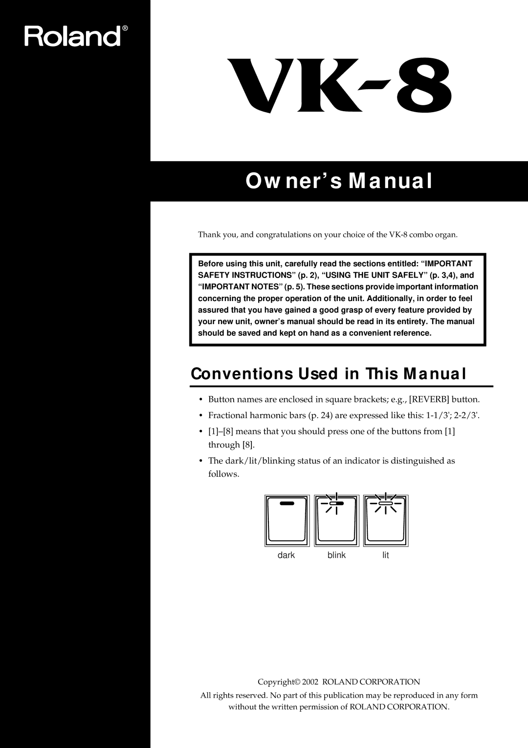 Roland VK-8 owner manual Conventions Used in This Manual, Dark blink 