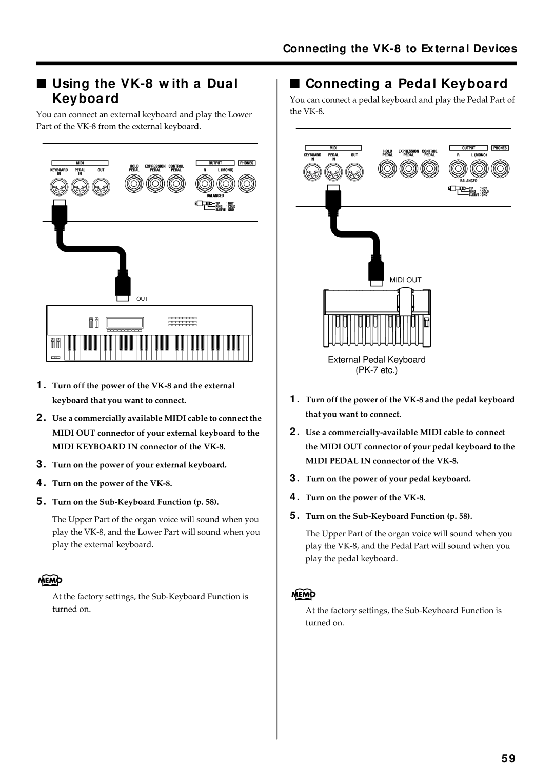 Roland owner manual Using the VK-8 with a Dual Keyboard, Connecting a Pedal Keyboard 