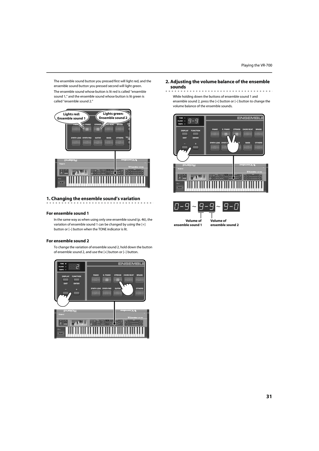 Roland VR-700 Adjusting the volume balance of the ensemble sounds, Lights red Lights green Ensemble sound 