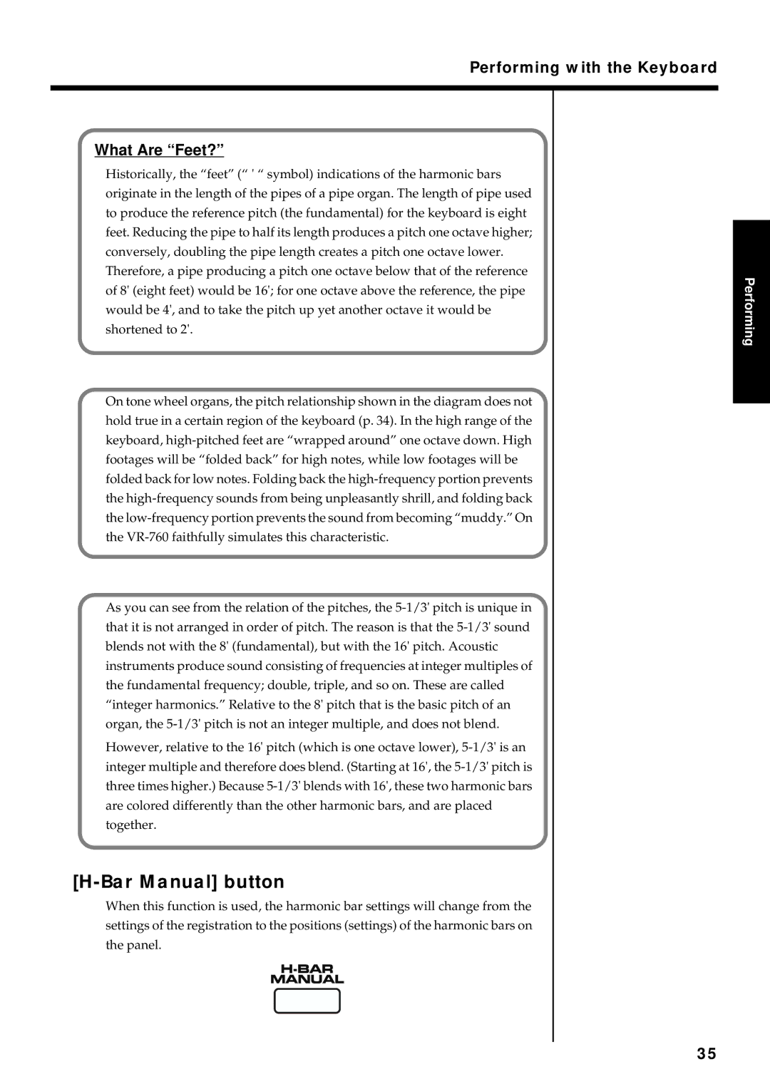 Roland VR-760 owner manual Bar Manual button, Performing with the Keyboard What Are Feet? 