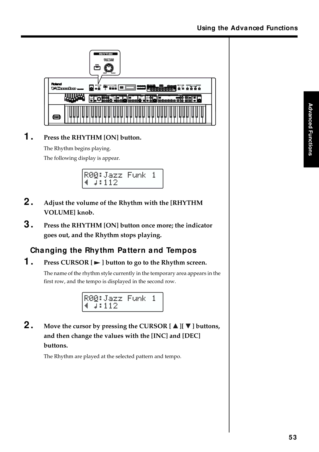 Roland VR-760 owner manual Changing the Rhythm Pattern and Tempos, Press the Rhythm on button 