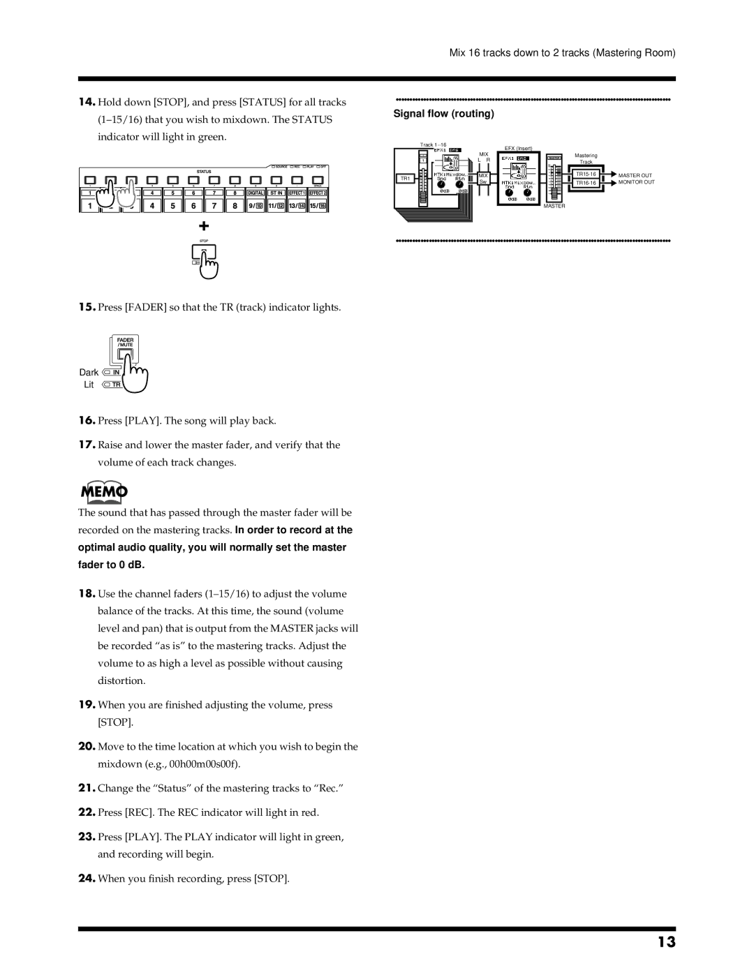 Roland VS-1680 owner manual Hold down STOP, and press Status for all tracks 