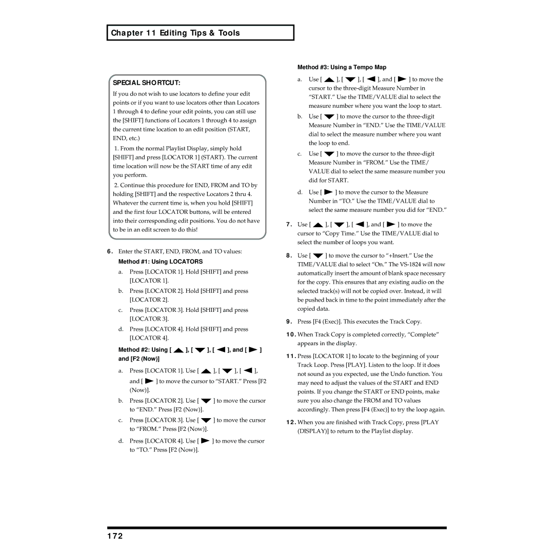 Roland VS-1824 172, Method #1 Using Locators, Method #2 Using , , , and and F2 Now, Method #3 Using a Tempo Map 