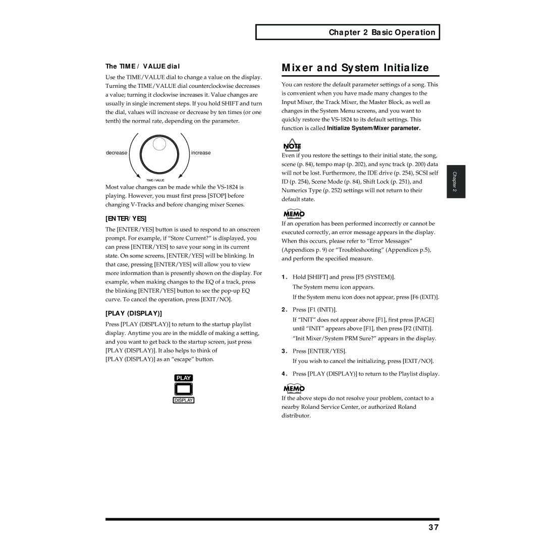 Roland VS-1824 Mixer and System Initialize, Time / Value dial, Function is called Initialize System/Mixer parameter 