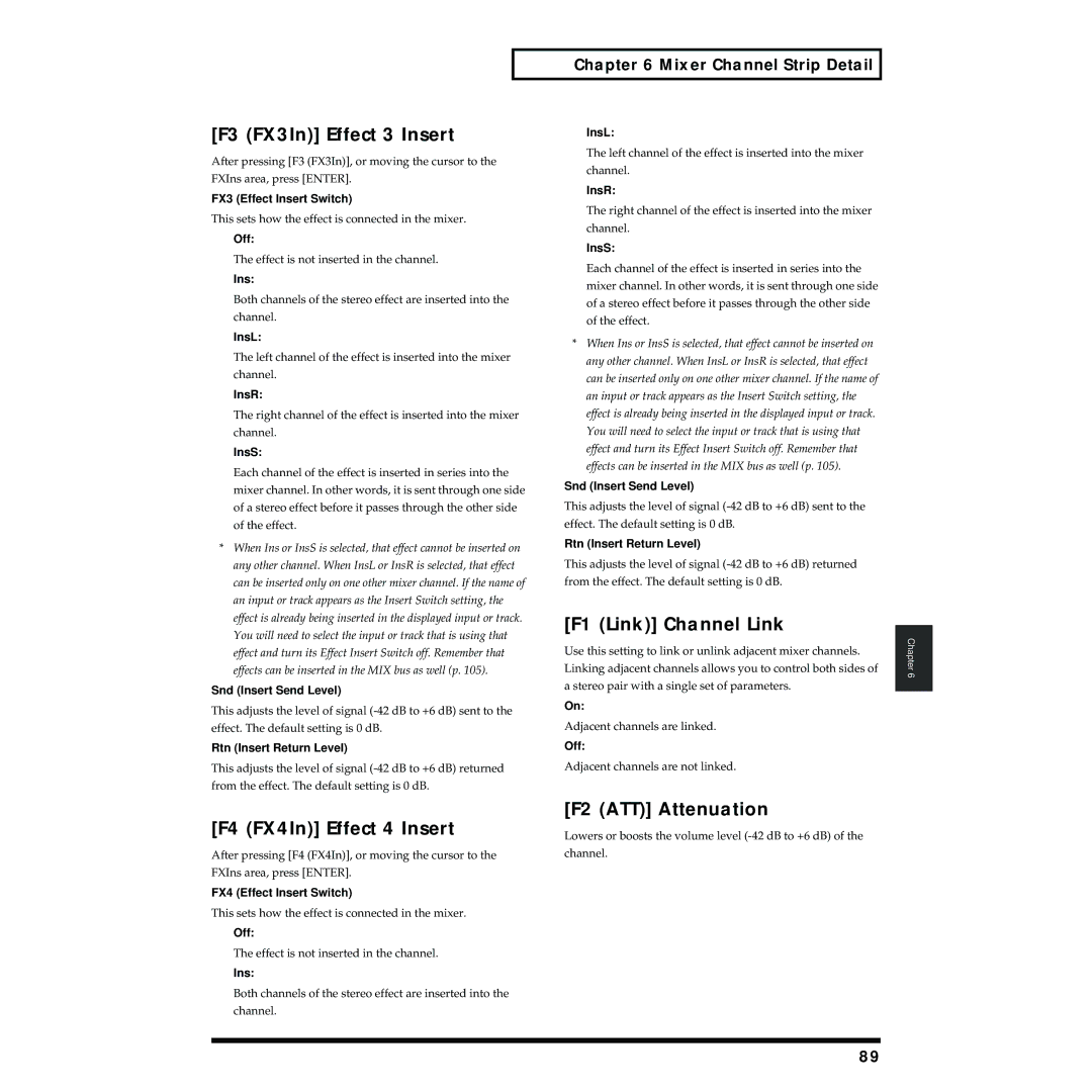 Roland VS-1824 owner manual F3 FX3In Effect 3 Insert, F4 FX4In Effect 4 Insert, F1 Link Channel Link, F2 ATT Attenuation 