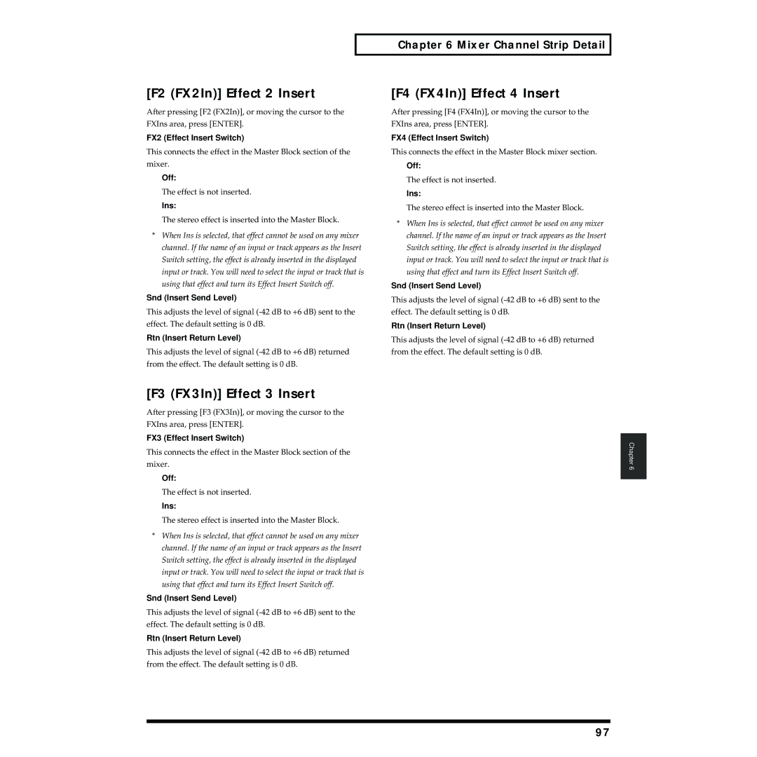 Roland VS-1824 owner manual This connects the effect in the Master Block mixer section 