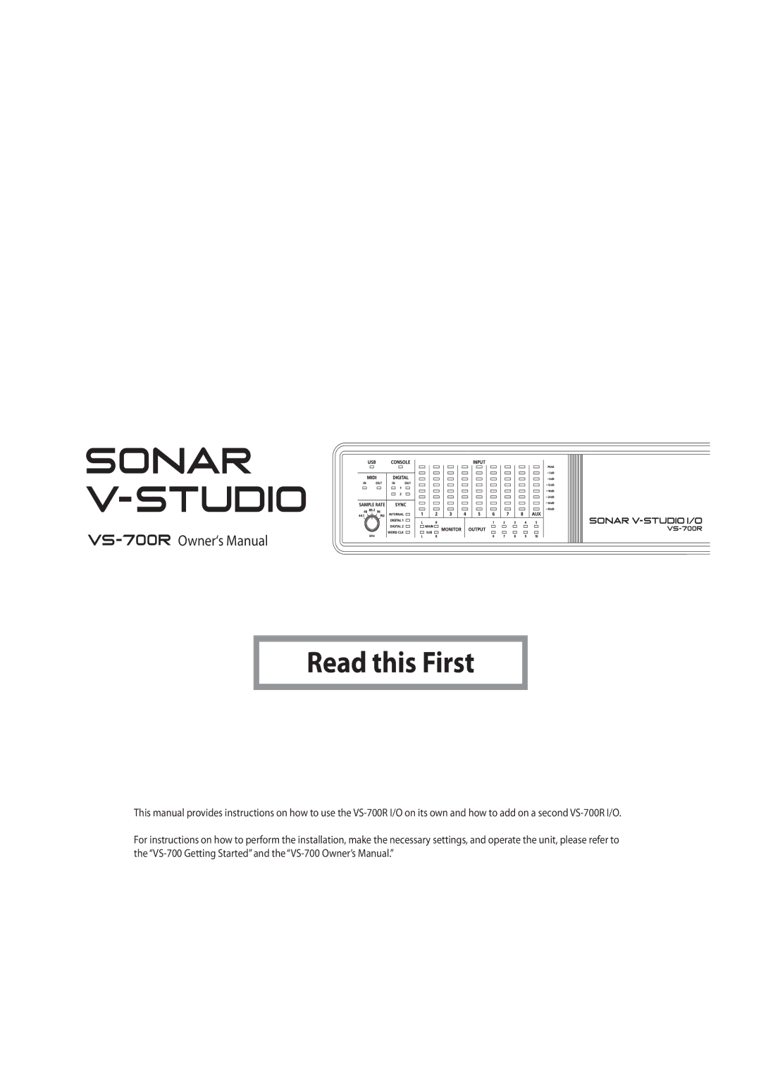 Roland VS-700R owner manual Read this First 