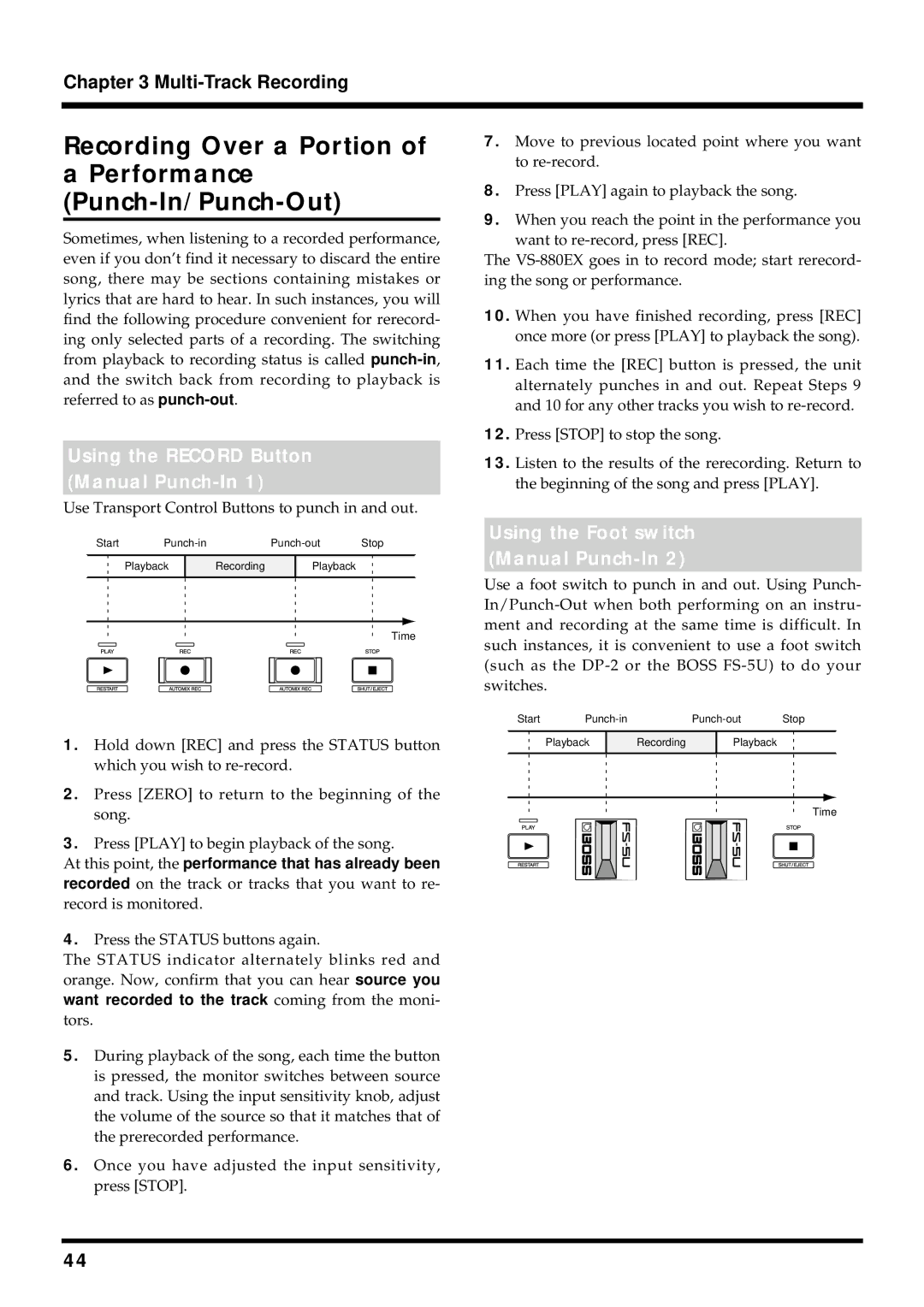 Roland VS-880EX Recording Over a Portion Performance Punch-In/Punch-Out, Using the Record Button Manual Punch-In 