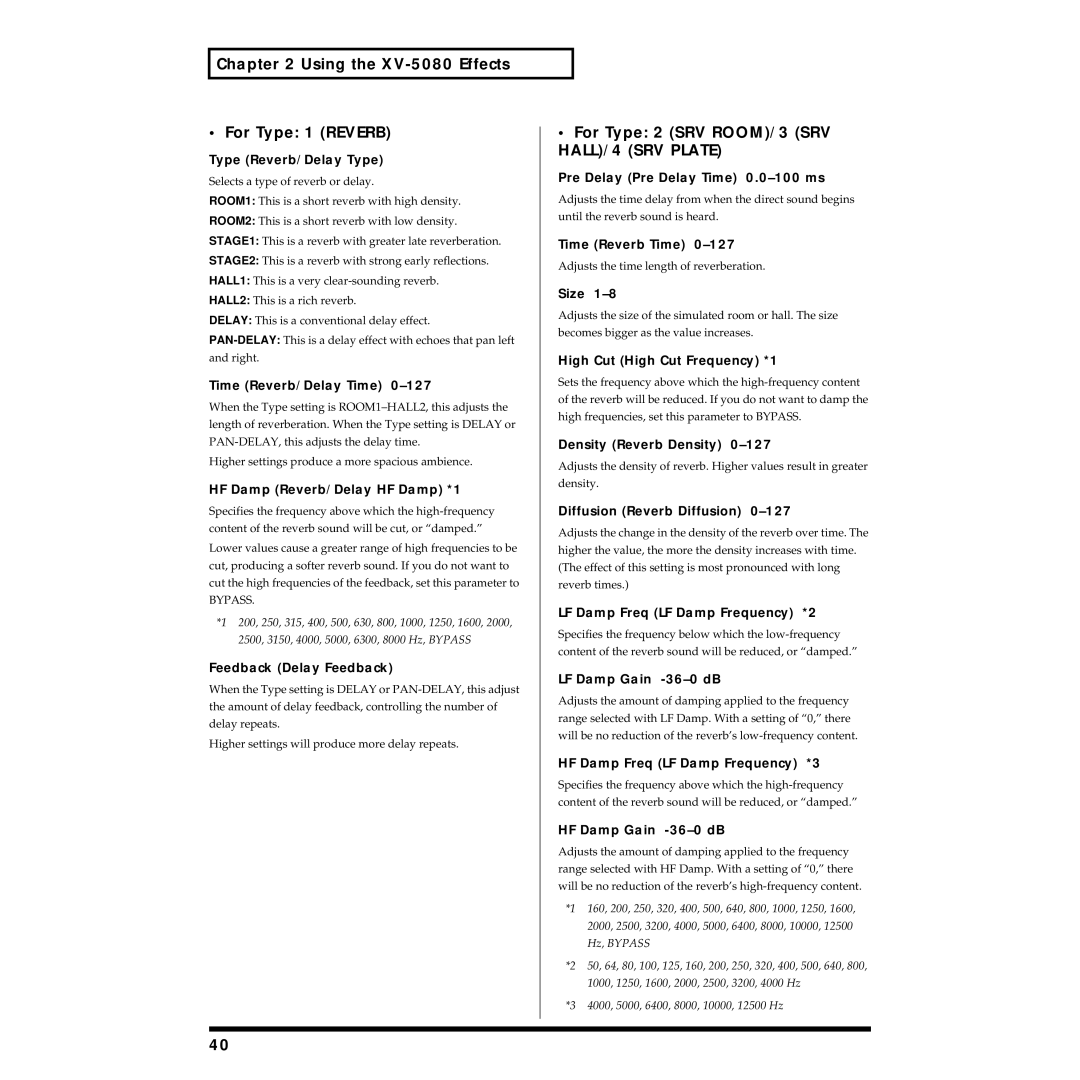 Roland owner manual Using the XV-5080 Effects For Type 1 Reverb, Type Reverb/Delay Type 