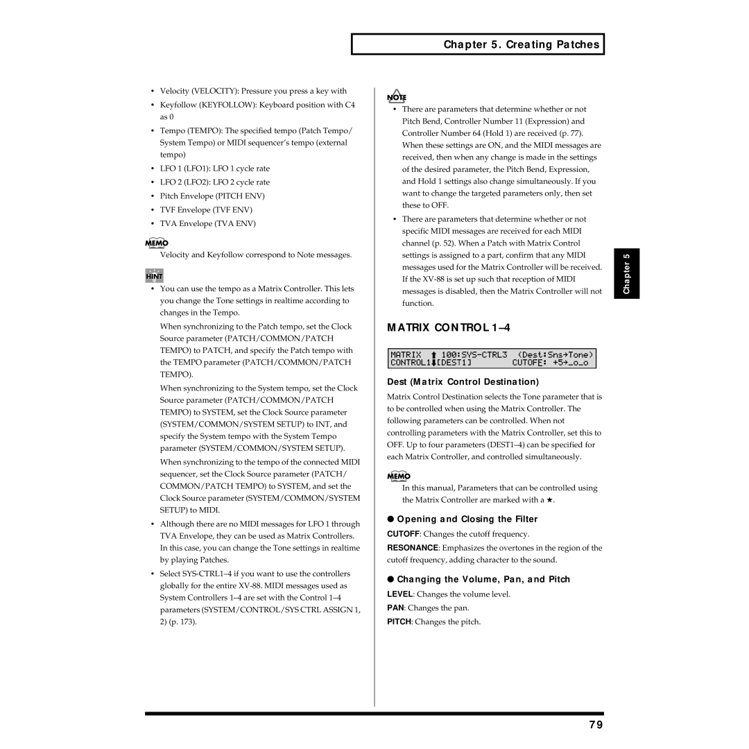 Roland XV-88 Dest Matrix Control Destination, Opening and Closing the Filter, Changing the Volume, Pan, and Pitch 