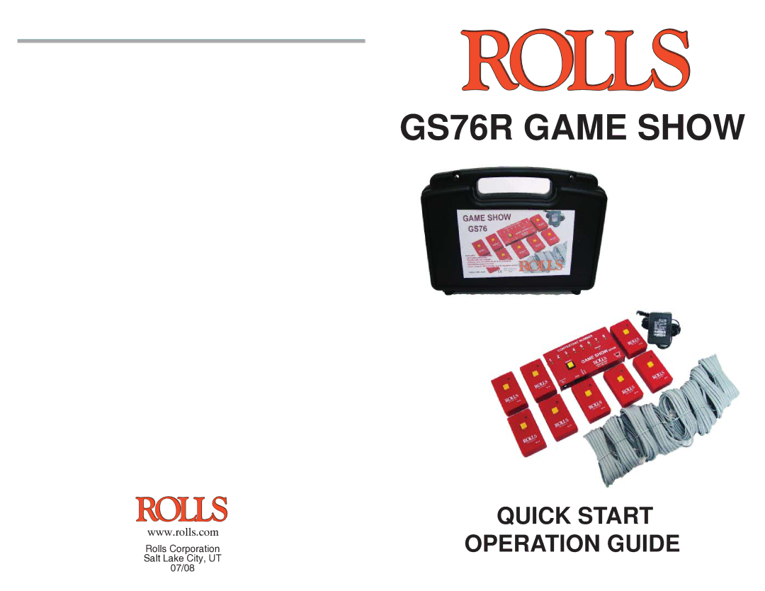 Rolls quick start GS76R Game Show, Quick Start Operation Guide 