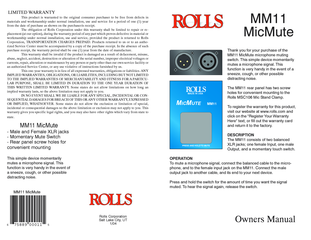 Rolls owner manual MM11 MicMute, Limited Warranty, Male and Female XLR jacks Momentary Mute Switch, MICMUTE MM11 